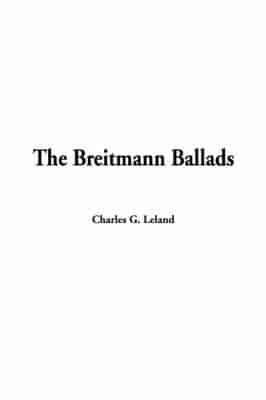 The Breitmann Ballads, The