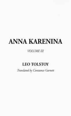 Anna Karenina. v. III