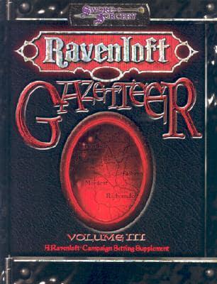 Ravenloft Gazeteer. Bk. 3
