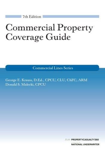 Commercial Property Coverage Guide, 7th Edition