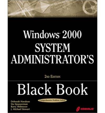 Windows 2000 System Administrator's Black Book