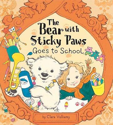 The Bear With Sticky Paws Goes to School