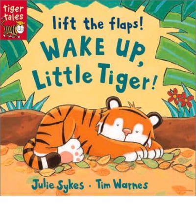 Wake Up, Little Tiger!