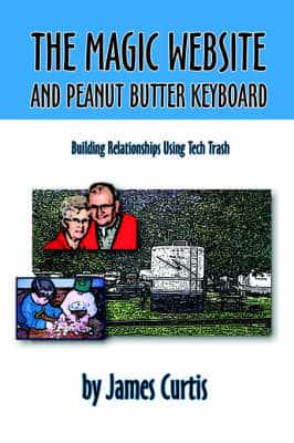 Magic Website and Peanut Butter Keyboard