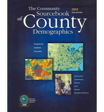 Community Sourcebook of County Demographics 2004