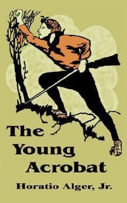 The Young Acrobat, the
