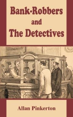 Bank - Robbers and the Detectives