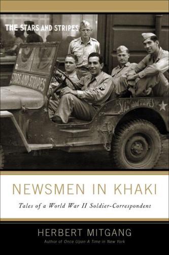 Newsmen in Khaki