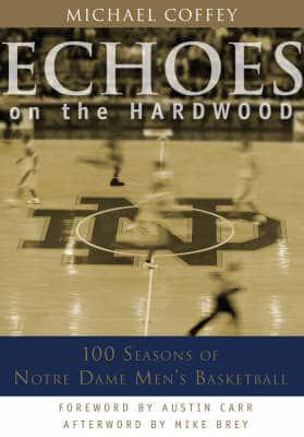 Echoes on the Hardwood