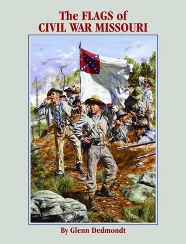 The Flags of Civil War Missouri