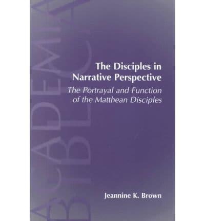 The Disciples in Narrative Perspective