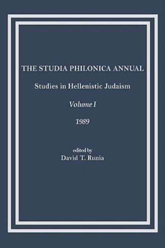 The Studia Philonica Annual: Studies in Hellenistic Judaism, Volume I, 1989
