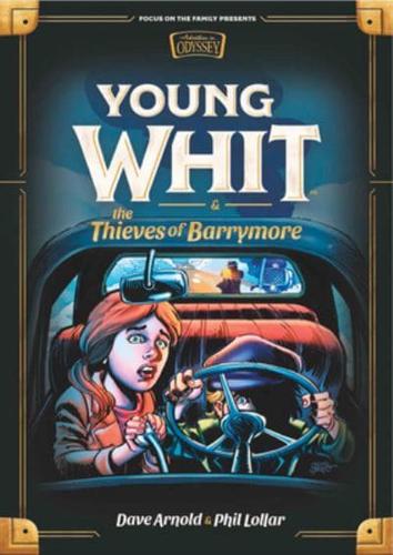 Young Whit & The Thieves of Barrymore