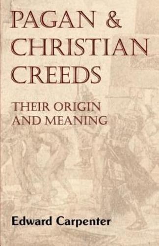 Pagan and Christian Creeds