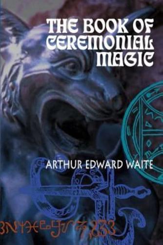 The Book of Ceremonial Magic