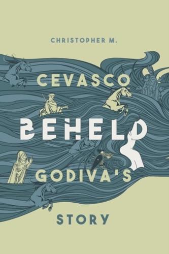 Beheld: Godiva's Story