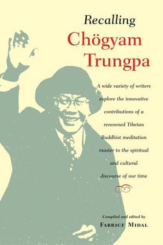 Recalling Chögyam Trungpa