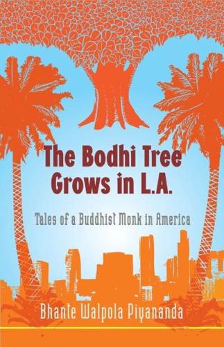 The Bodhi Tree Grows in L.A
