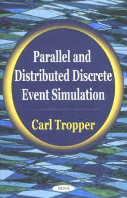 Parallel and Distributed Discrete Event Simulation
