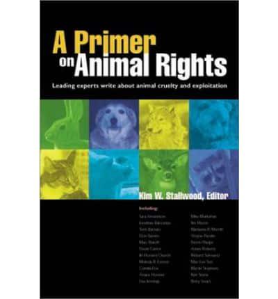 A Primer on Animal Rights
