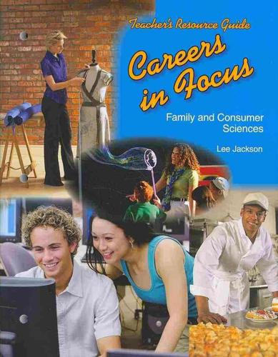 Careers in Focus Teacher's Resource Guide