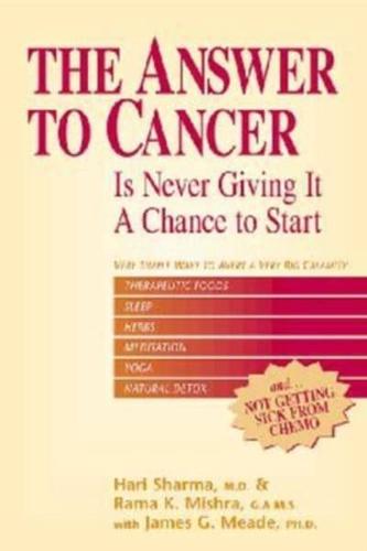 The Answer to Cancer Is Never Giving It a Chance to Start