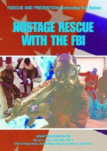 Hostage Rescue With the FBI