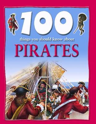 100 Things You Should Know About Pirates