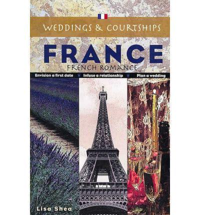 Courtships and Weddings in France