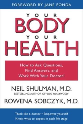 Your Body, Your Health