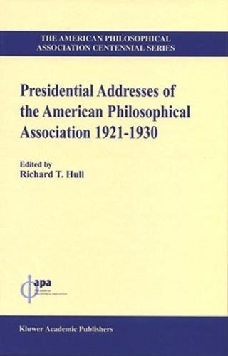 Presidential Addresses of the American Philosophical Association, Volume 3