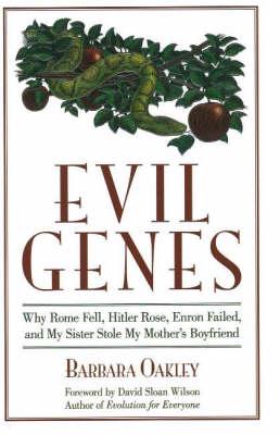 Evil Genes