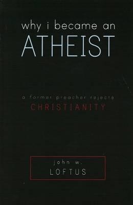 Why I Became an Atheist