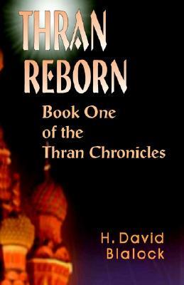 Thran Reborn: Book One of the Thran Chronicles