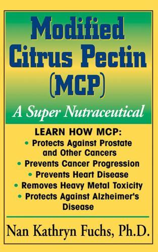Modified Citrus Pectin (MCP)
