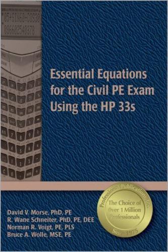 Essential Equations for the Civil PE Exam Using the HP 33S