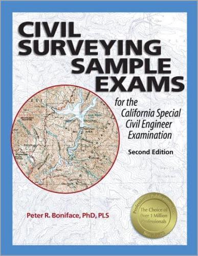 Civil Surveying Sample Exams for the California Special Civil Engineer Examination