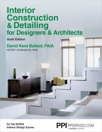 Interior Construction & Detailing for Designers and Architects