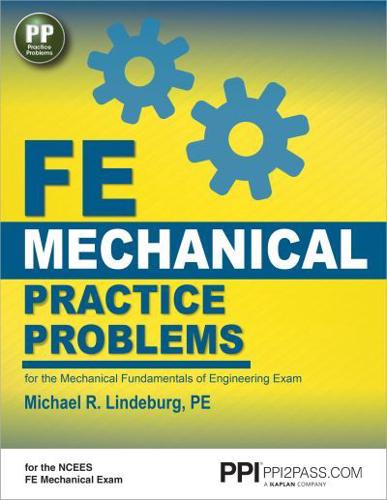 FE Mechanical Practice Problems