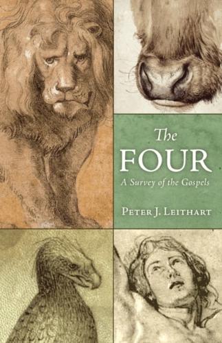The Four: A Survey of the Gospels