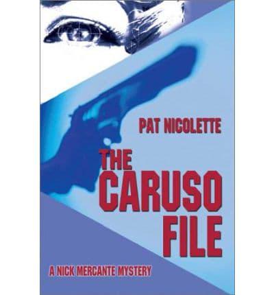 The Caruso File