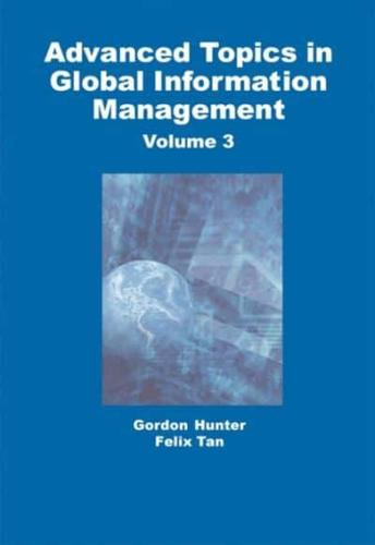 Advanced Topics in Global Information Management. Vol. 3