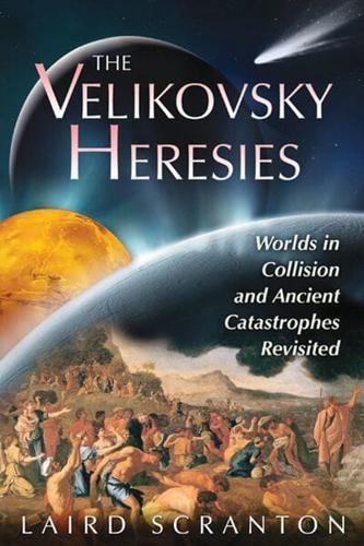 The Velikovsky Heresies