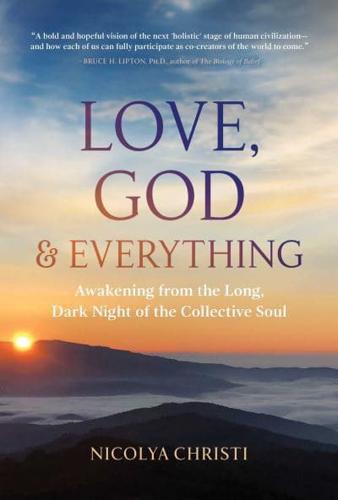 Love, God & Everything
