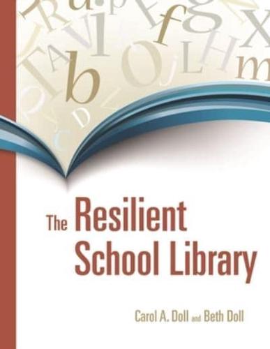 The Resilient School Library