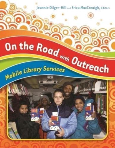 On the Road with Outreach: Mobile Library Services