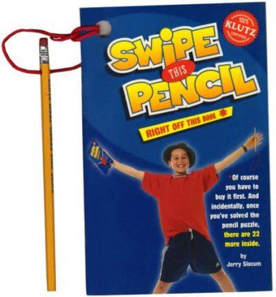 Swipe This Pencil Right Off This Book