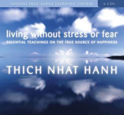 Living Without Stress or Fear