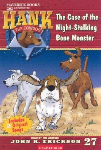The Case of the Bone-Stalking Monster