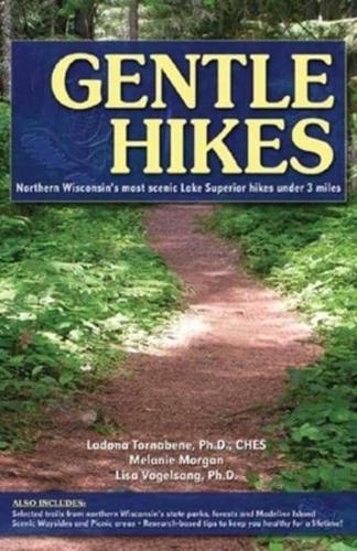 Gentle Hikes of Northern Wisconsin
